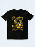 High Heels Stepping Into My 70th Birthday Gift T-shirt