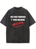 Hot Dog Powered Fking Machine Washed T-shirt