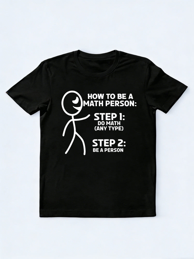 How To Be A Math Person Back To School T-shirt