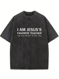 I Am Jesus's Favorite Teacher Back To School Gift Washed T-shirt