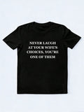 I Am My Wife's/ Husband's Choice T-shirt