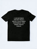 I Am Retired Christmas Season Vibe T-shirt