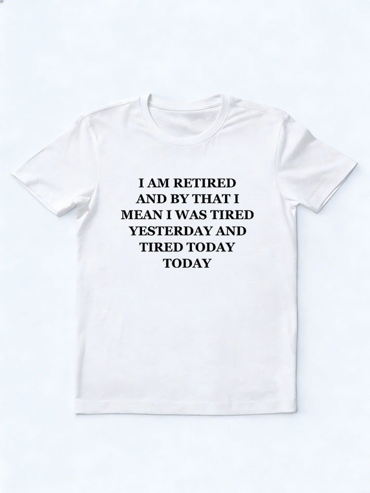 I Am Retired Christmas Season Vibe T-shirt