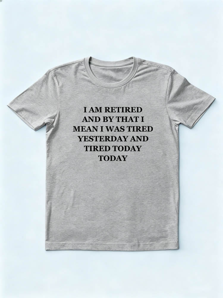 I Am Retired Christmas Season Vibe T-shirt