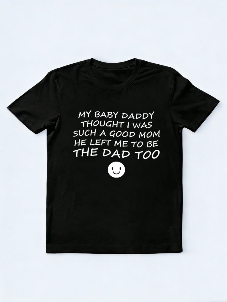 I Am the Good Mom And Dad T-shirt