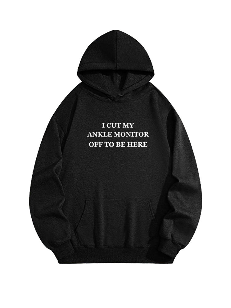 I Cut My Ankle Monitor Off To Be Here Christmas Season Vibe Hoodie