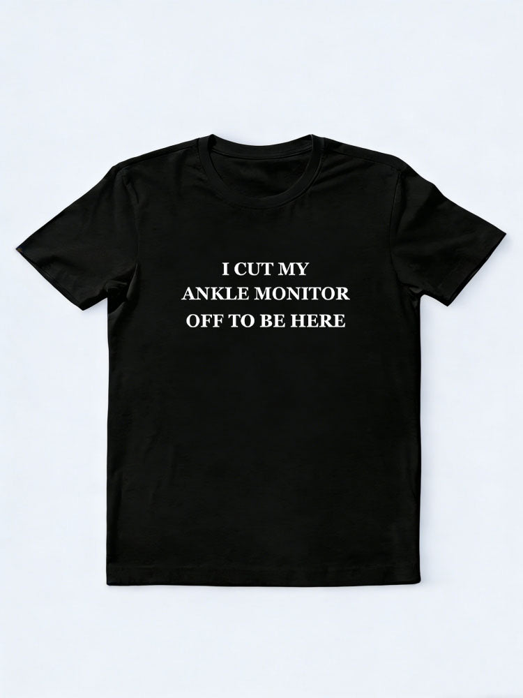 I Cut My Ankle Monitor Off To Be Here Christmas Season Vibe T-shirt