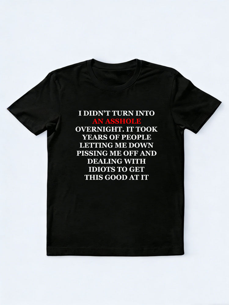 I Didn't Turn Into An Asshole Christmas Season Vibe T-shirt