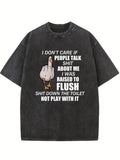 I Don't Care Shit Talk About Me Washed T-shirt