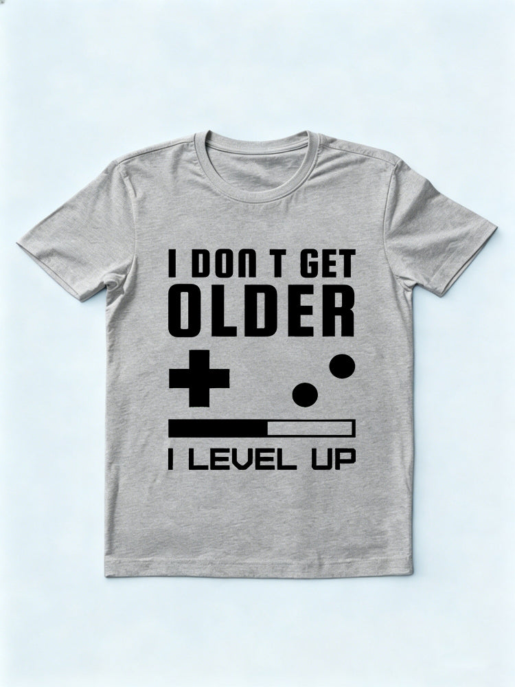 I Don't Get Older I Level Up Father's Day Gift T-shirt