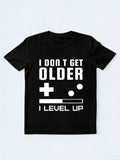 I Don't Get Older I Level Up Father's Day Gift T-shirt