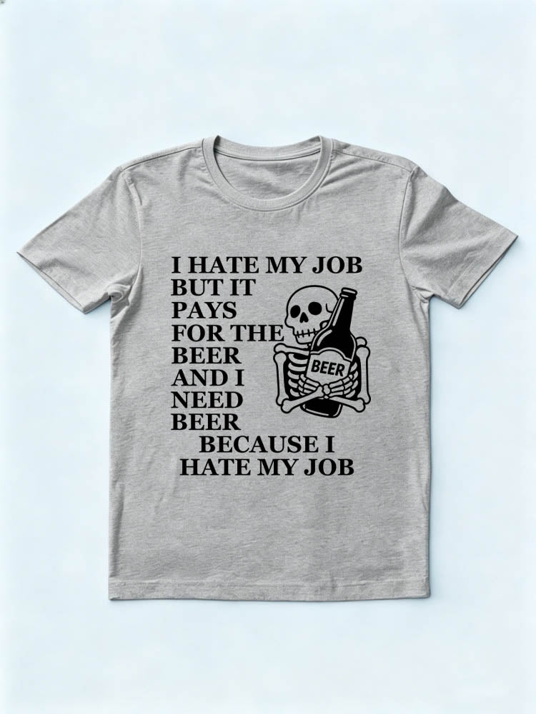 I Hate My Job, And Need Beer Spooky Season Halloween Vibe T-shirt
