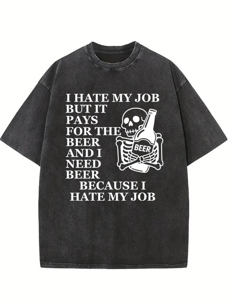 I Hate My Job, And Need Beer Spooky Season Halloween Vibe Washed T-shirt