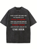 I Have A Crazy Daughter Washed T-shirt
