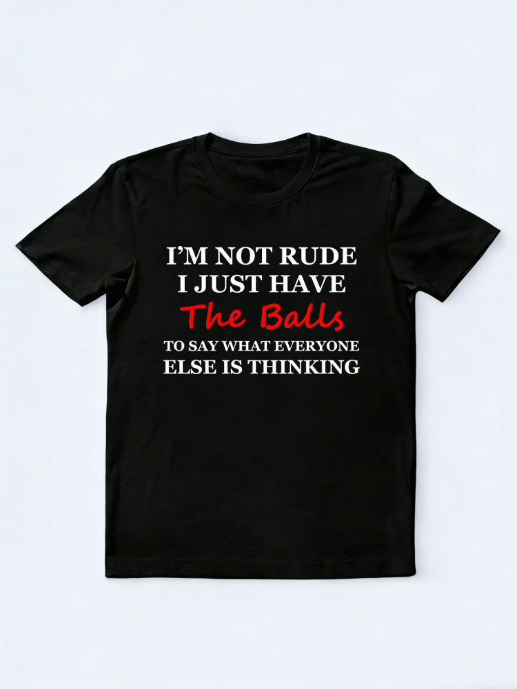 I Just Have The Balls T-shirt