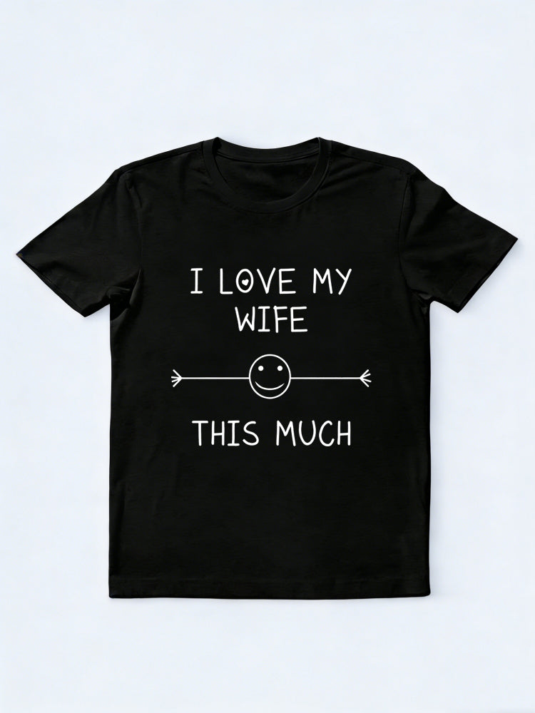 I Love My Wife This Much Gift T-shirt