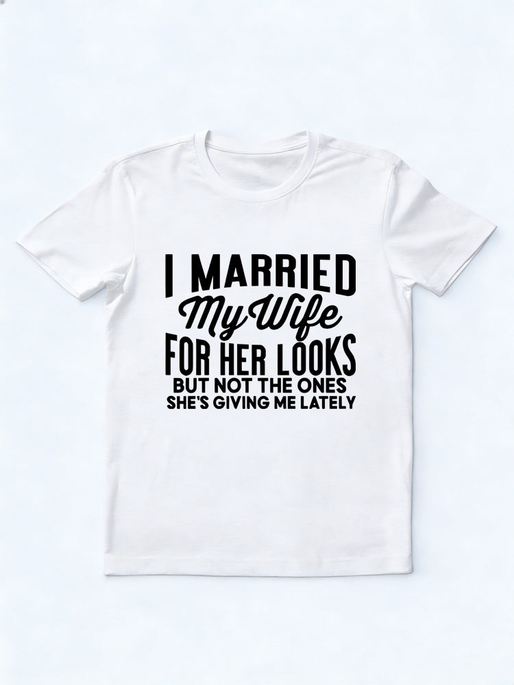 I Married My Wife Gift T-shirt