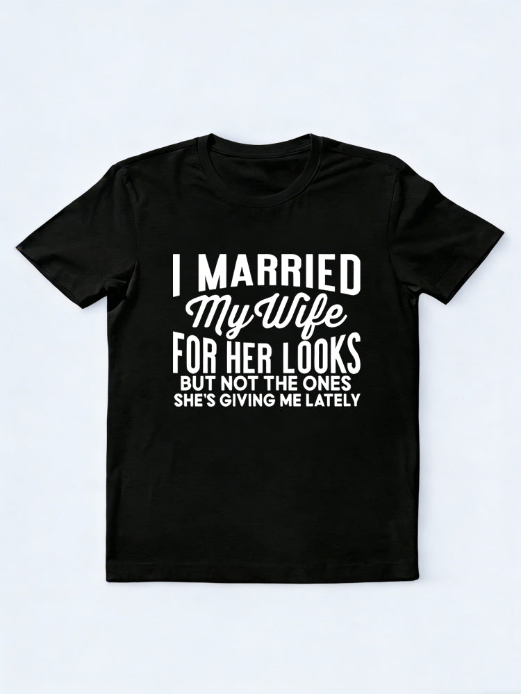 I Married My Wife Gift T-shirt