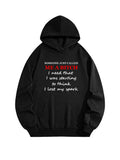 I Need Someone Call Me A Bitch Hoodie