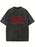 I Survived Coiling Dragon And All I Got Was This Shirt Washed T-shirt