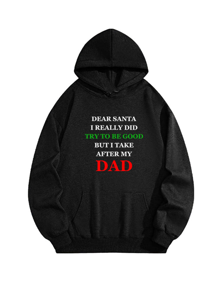 I Take After My Mom/ Dad Christmas Season Vibe Hoodie