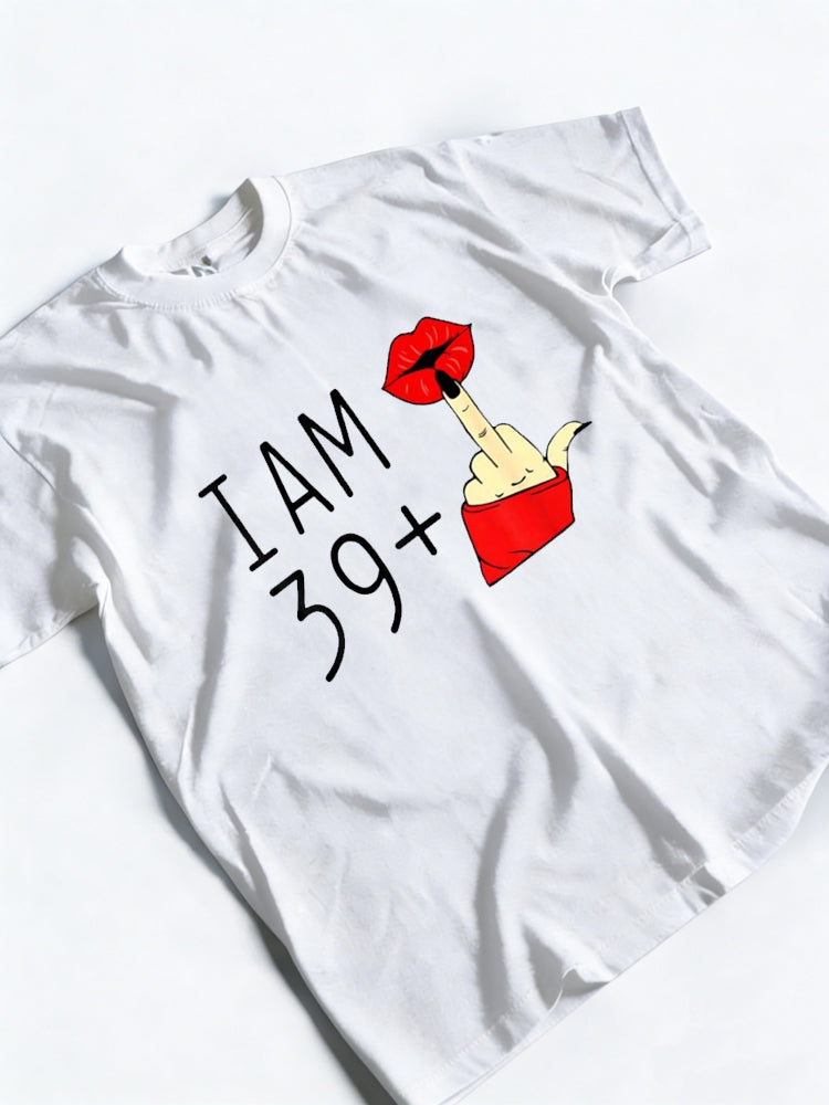 I'm 39 Plus 1 Middle Finger Lips Birthday Gift T-Shirt