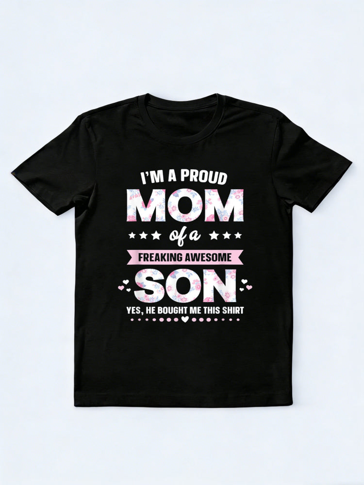 I'm A Proud Mom Mother's Day T-shirt