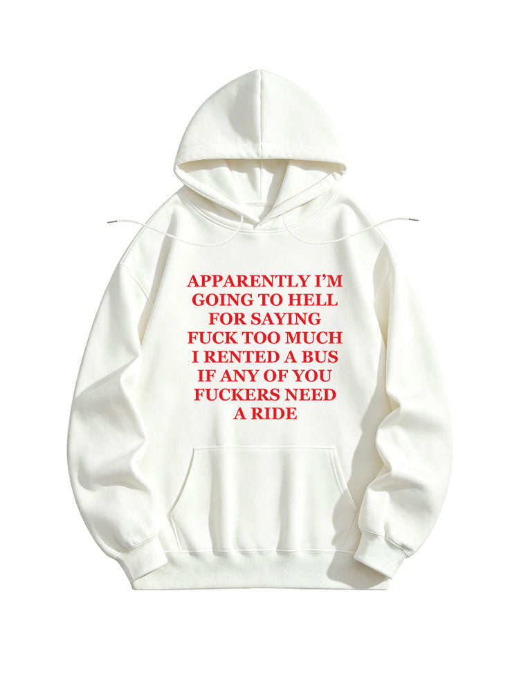 I'm Going To Hell For Saying Fuck Too Much Christmas Season Hoodie