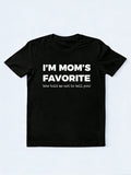 I'm Mom's Favorite Birthday Gift T-shirt
