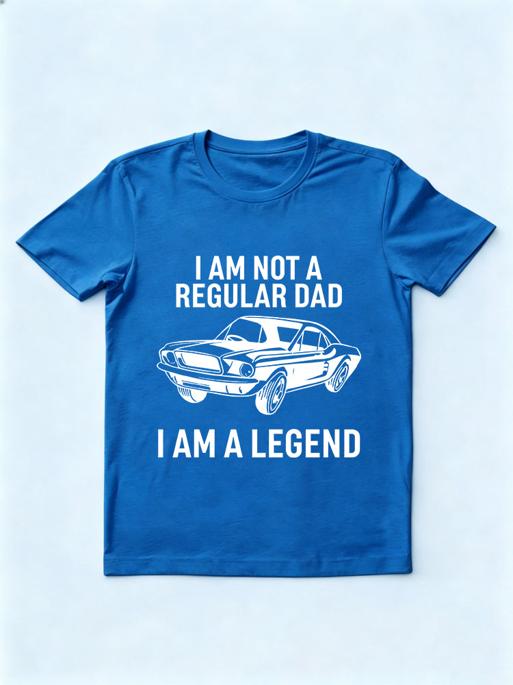 I'm Not A Regular Dad I'm A Legend Father's Day T-shirt