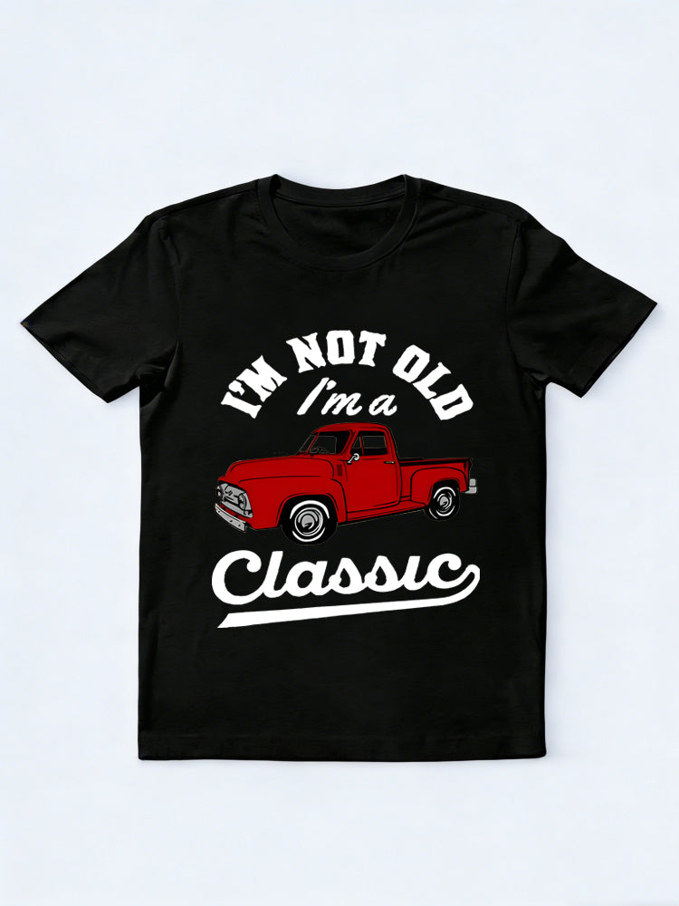 I'm Not Old I'm A Classic Gift T-shirt
