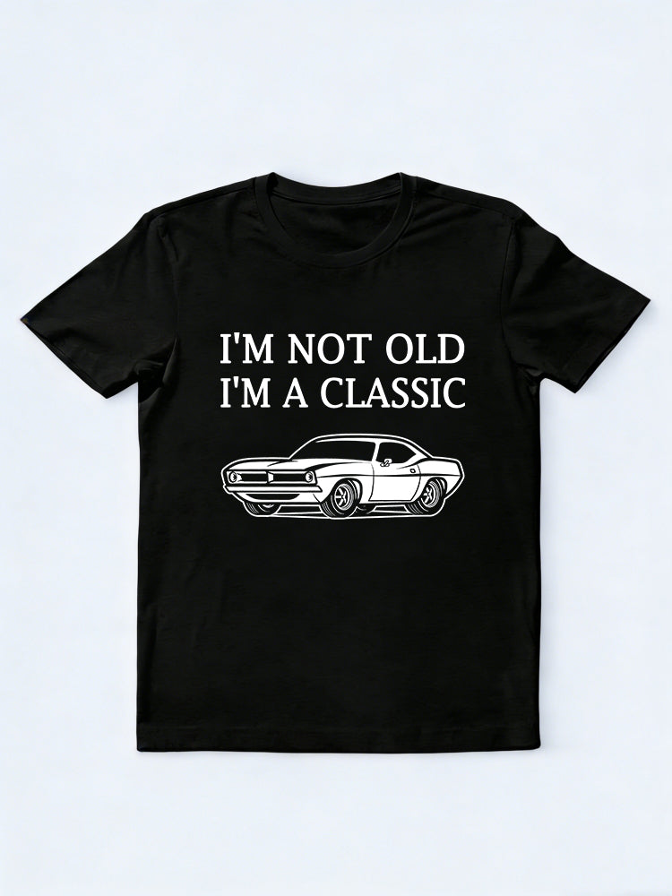 I'm Not Old I'm A Classic Legend Father's Day Gift T-shirt