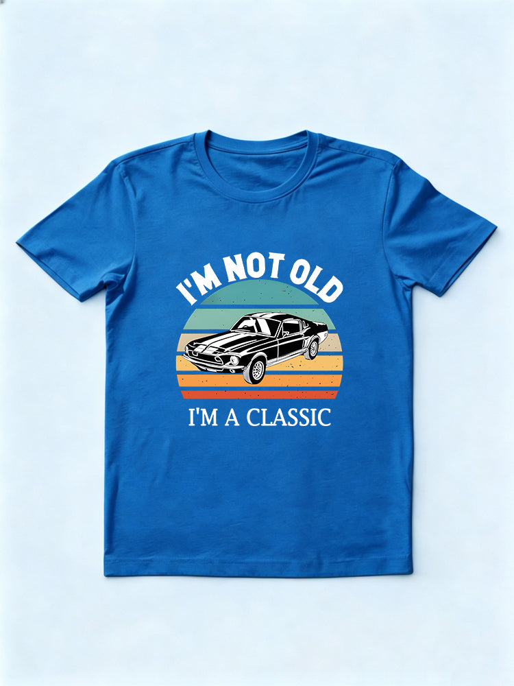 I'm Not Old I'm A Classic Legend Father's Day T-shirt