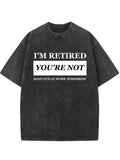 I'm Retired Washed T-shirt