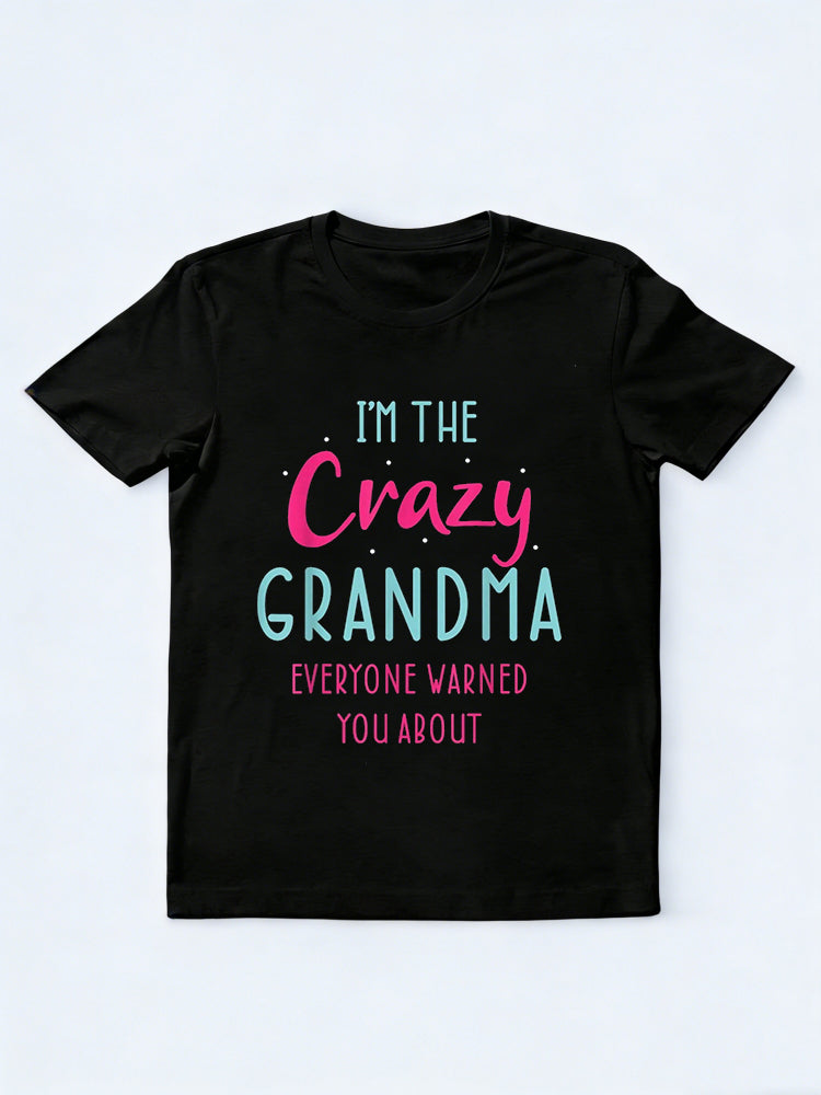 I'm The Crazy Grandma Mother's Day T-shirt