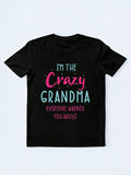 I'm The Crazy Grandma Mother's Day T-shirt