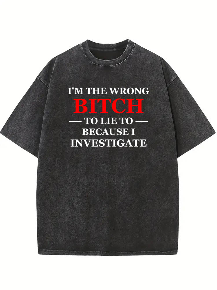 I'm The Wrong Bitch Christmas Season Vibe Washed T-shirt