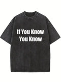 If You Know You Know Washed T-shirt