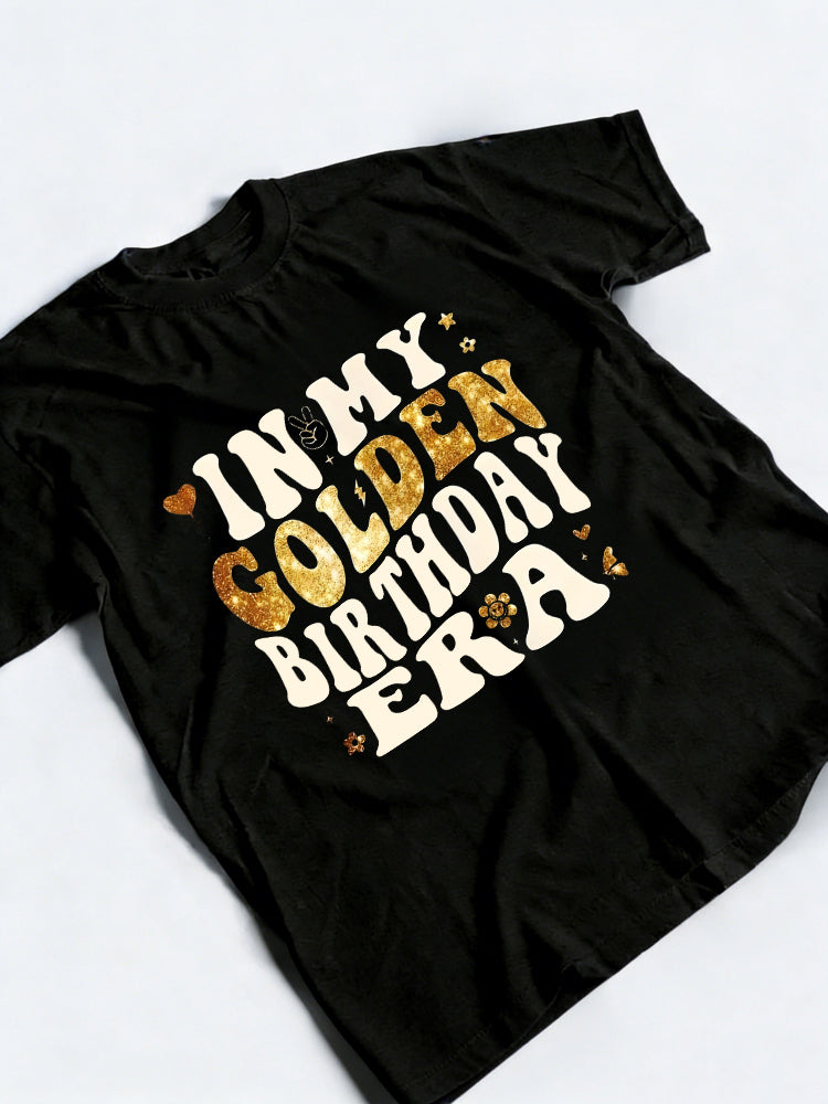 In My Golden Birthday Era Birthday Gift T-Shirt