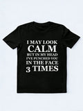 In My Head You Are Punched In Face 3 Times T-shirt