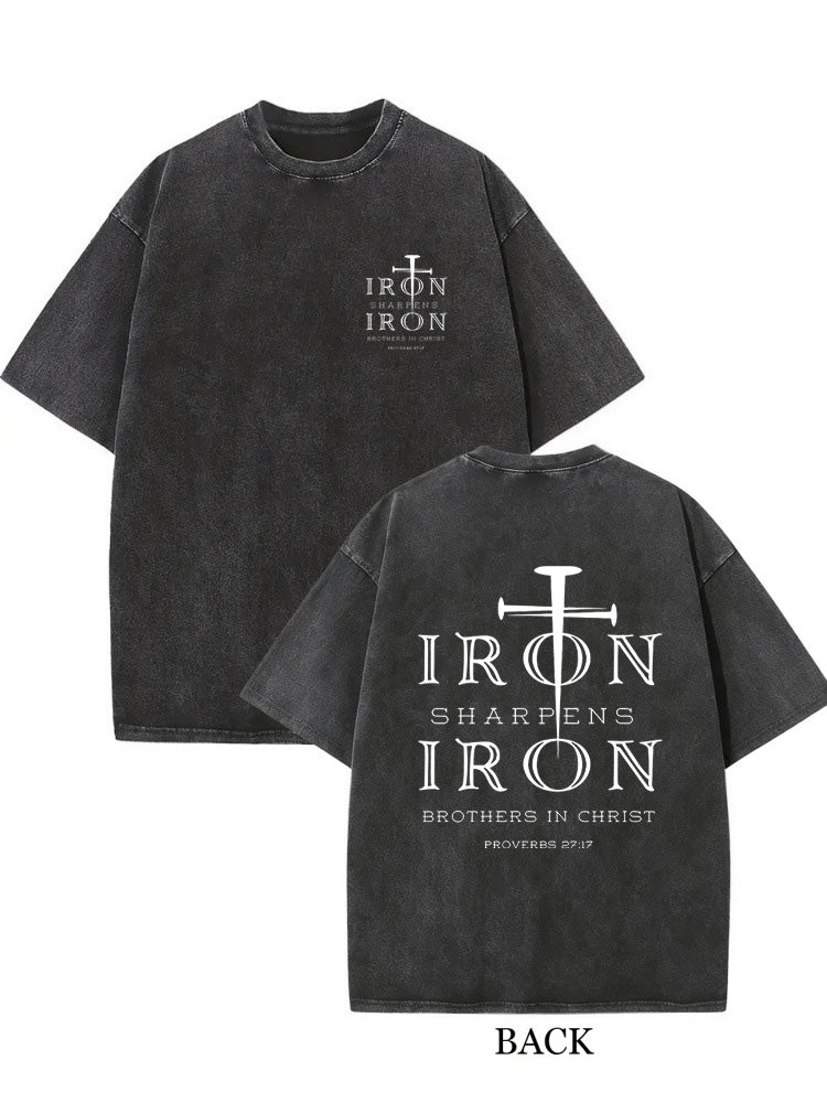 Iron Sharpens Christ/ Prayer Gift Washed T-shirt