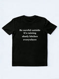 It's Raining Shady Bitches Everywhere Christmas Season Vibe T-shirt