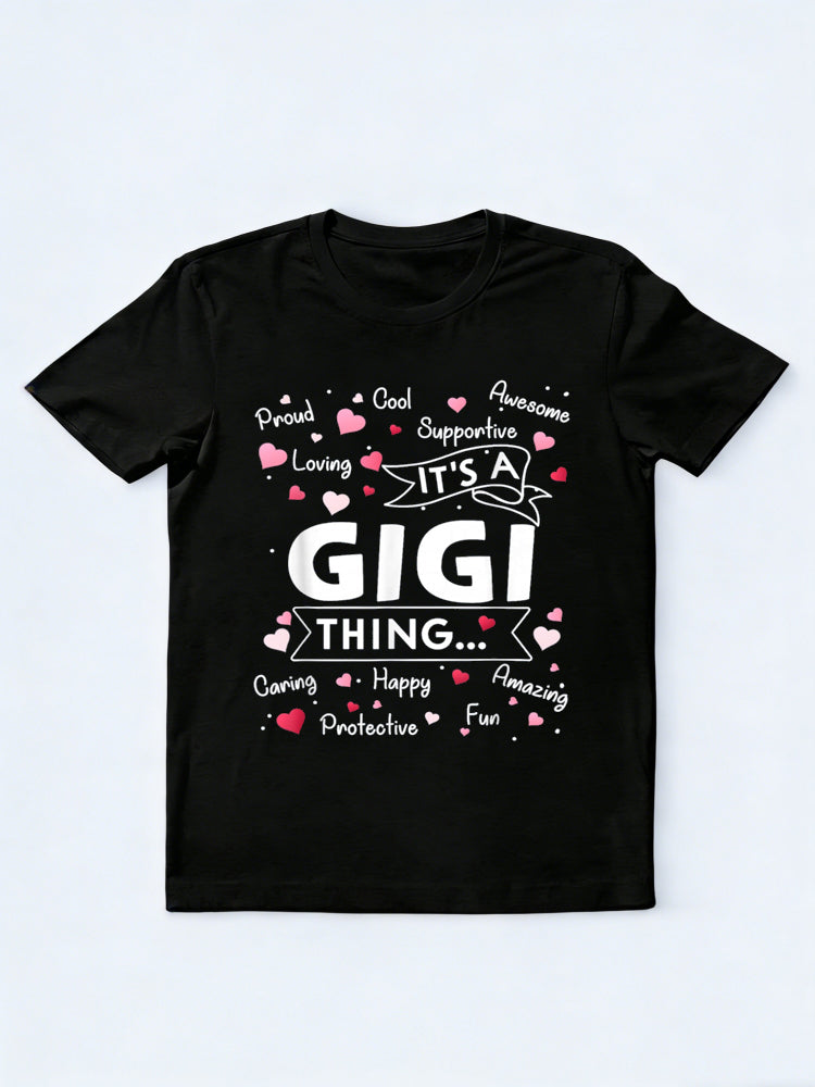 It's a Gigi Thing Funny Sayings Cute Grandma Mother's Day T-Shirt