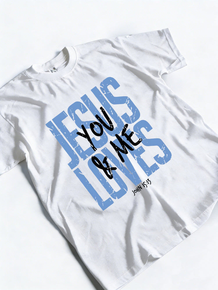 Jesus Loves You and Me Easter Gift T-shirt