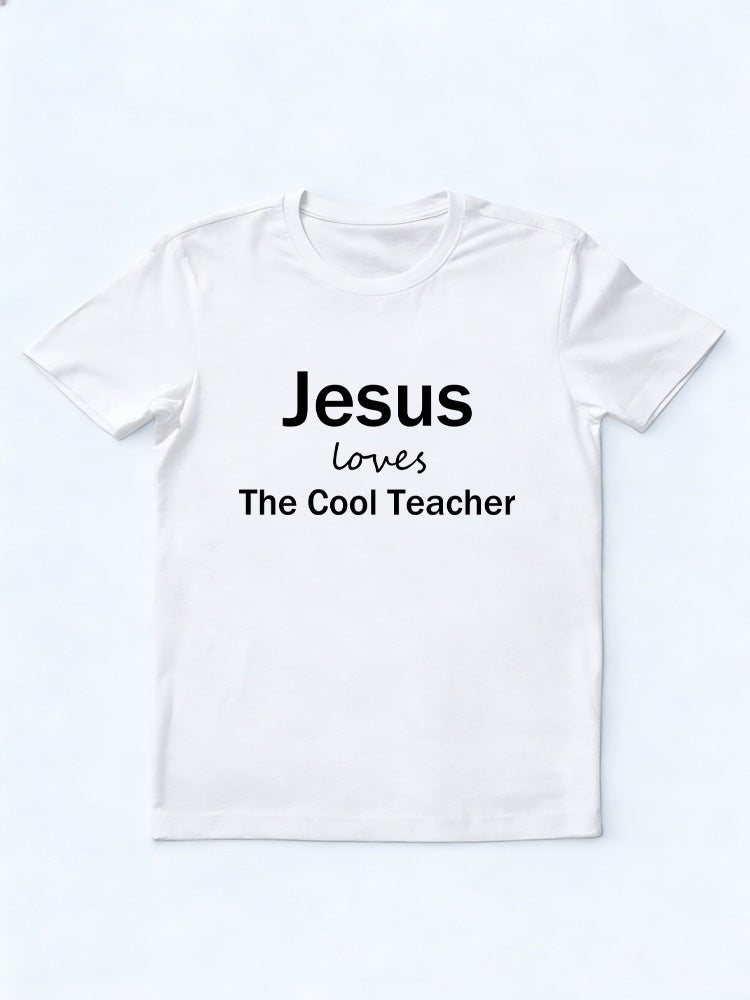 Jesus Loves the Cool Teacher Back To School Gift T-shirt