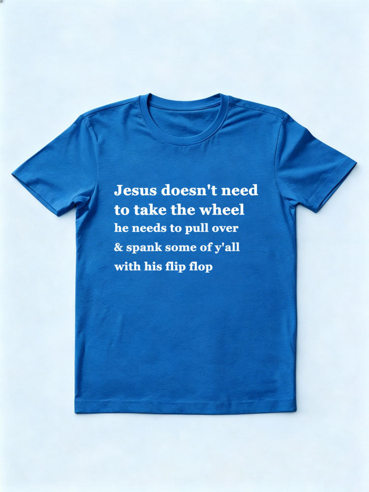 Jesus Will Spank You With His Flip Flop T-shirt