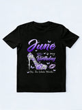 June Is My Birthday Gift T-shirt