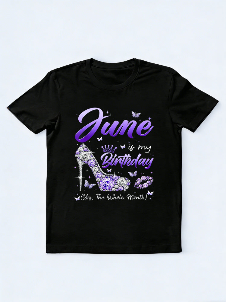 June Is My Birthday Gift T-shirt