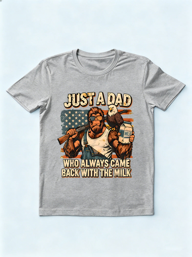 Just A Dad Who Always Came Back With Milk Gift T-shirt