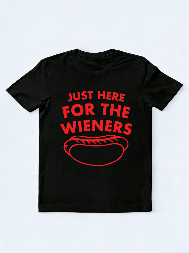 Just Here For The Wieners 4th of July T-shirt